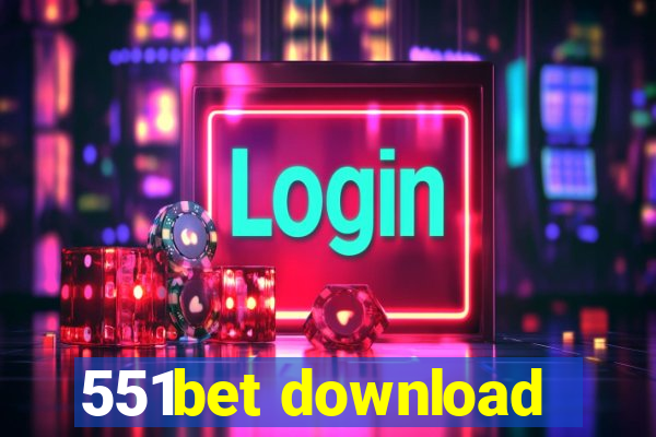 551bet download